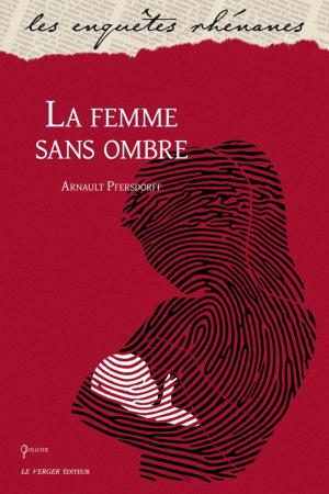 Cover of the book La femme sans ombre by Patrick Raynal