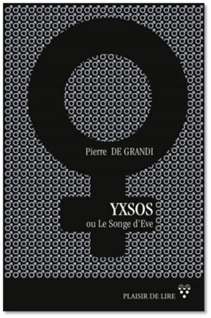Cover of Yxsos ou le songe d'Ève