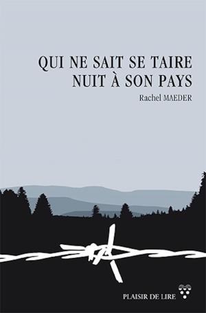 Cover of the book Qui ne sait se taire nuit à son pays by Leona Grace
