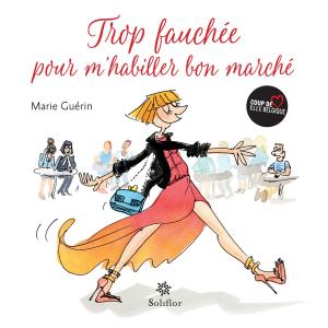 Cover of the book Trop fauchée pour m'habiller bon marché by Claire Nahmad