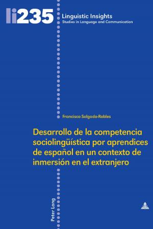 Cover of the book Desarrollo de la competencia sociolingueística por aprendices de español en un contexto de inmersión en el extranjero by Simon Susen