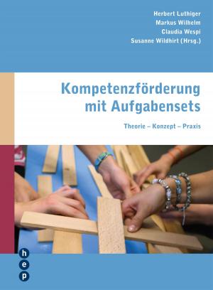 Cover of the book Kompetenzförderung mit Aufgabensets by Ruth Meyer