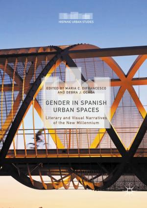 Cover of the book Gender in Spanish Urban Spaces by James Miller