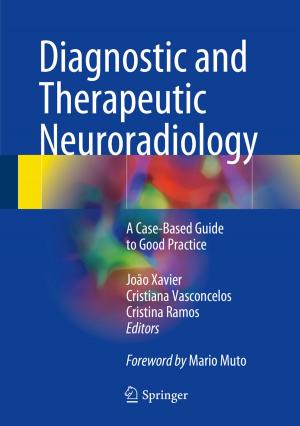Cover of the book Diagnostic and Therapeutic Neuroradiology by Alexey A. Belov, Olga G. Andrianova, Alexander P. Kurdyukov