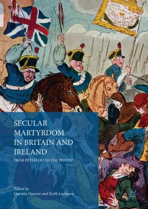 Cover of the book Secular Martyrdom in Britain and Ireland by Thomas Kämpke, Franz Josef Radermacher