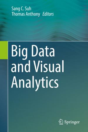 Cover of the book Big Data and Visual Analytics by Ahmet Bindal, Sotoudeh Hamedi-Hagh