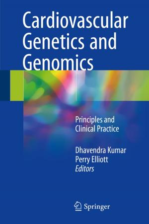 Cover of the book Cardiovascular Genetics and Genomics by Sujoy Kumar Saha, Gian Piero Celata