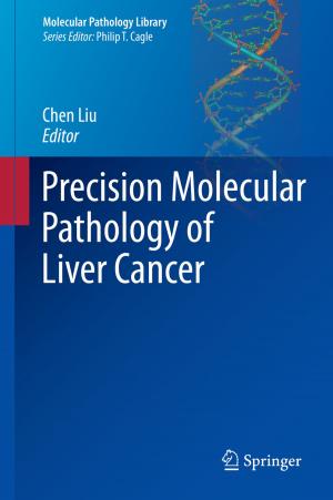 Cover of the book Precision Molecular Pathology of Liver Cancer by Douglas W. Martin