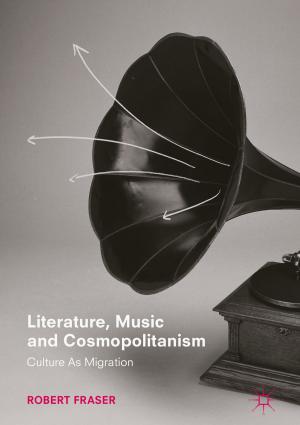 Cover of the book Literature, Music and Cosmopolitanism by 