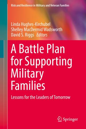 Cover of the book A Battle Plan for Supporting Military Families by Kolumban Hutter, Yongqi Wang