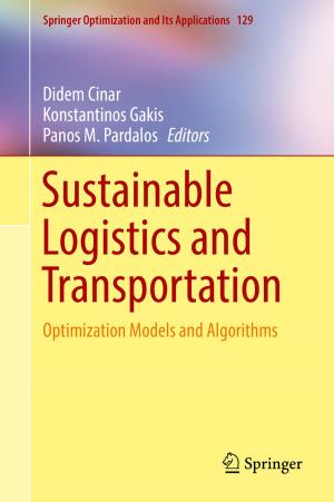 Cover of the book Sustainable Logistics and Transportation by Viacheslav Z. Grines, Timur V. Medvedev, Olga V. Pochinka
