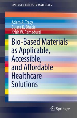 Book cover of Bio-Based Materials as Applicable, Accessible, and Affordable Healthcare Solutions