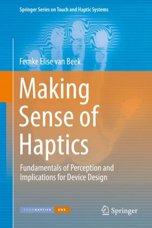 Cover of the book Making Sense of Haptics by Kenji Okitsu, Francesca Cavalieri