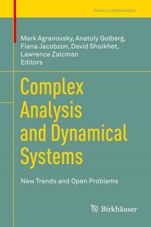 Cover of the book Complex Analysis and Dynamical Systems by Joseph Colombo, Rohit Arora, Nicholas L. DePace, Aaron I. Vinik