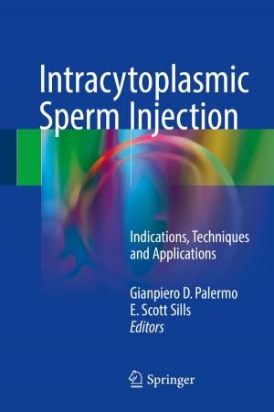 Cover of the book Intracytoplasmic Sperm Injection by Wenye Wang, Cliff Wang, Zhou Lu