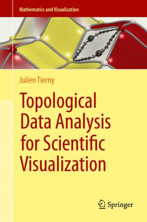 Cover of the book Topological Data Analysis for Scientific Visualization by Iain McNamara, Simon Donell