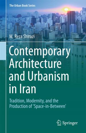 Cover of the book Contemporary Architecture and Urbanism in Iran by Michalis Doumpos, Christos Lemonakis, Dimitrios Niklis, Constantin Zopounidis