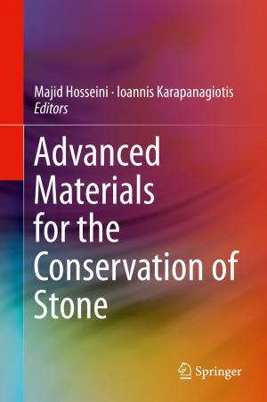 Cover of the book Advanced Materials for the Conservation of Stone by Thomas Nagel, Norbert Böttcher, Uwe-Jens Görke, Olaf Kolditz