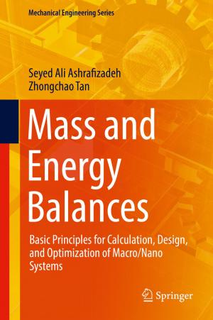 Cover of the book Mass and Energy Balances by João Bernardo Sequeiros, Filipe Manuel Clemente, Fernando Manuel Lourenço Martins, Frutuoso G. M Silva, Acácio F.P.P. Correia