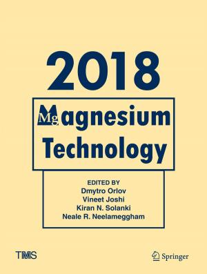 Cover of the book Magnesium Technology 2018 by Lei Lei, Chuang Lin, Zhangdui Zhong