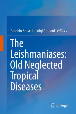 Cover of The Leishmaniases: Old Neglected Tropical Diseases