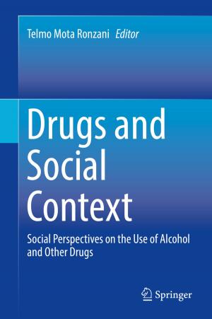 Cover of the book Drugs and Social Context by Asunción Mochón, Yago Sáez