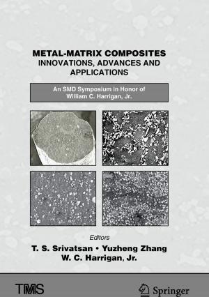 Cover of the book Metal-Matrix Composites Innovations, Advances and Applications by Iraj Sadegh Amiri, Masih Ghasemi