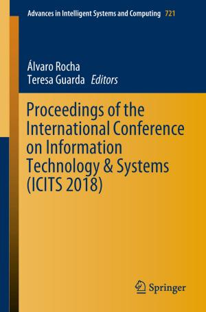 Cover of the book Proceedings of the International Conference on Information Technology & Systems (ICITS 2018) by Ellie Guerrero
