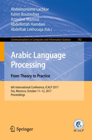 Cover of the book Arabic Language Processing: From Theory to Practice by Gerald R. Hubbell, Richard J. Williams, Linda M. Billard