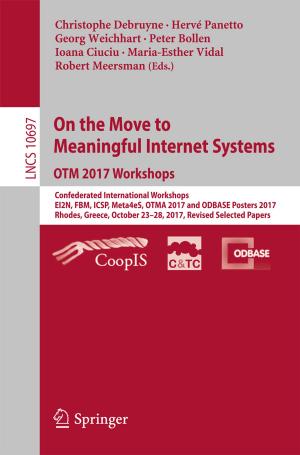 Cover of the book On the Move to Meaningful Internet Systems. OTM 2017 Workshops by Eric Diehl