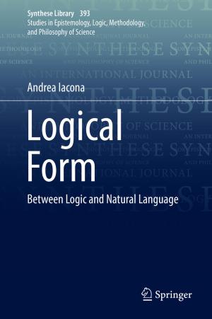 Cover of the book Logical Form by Karl-Hermann Neeb, Gestur Ólafsson