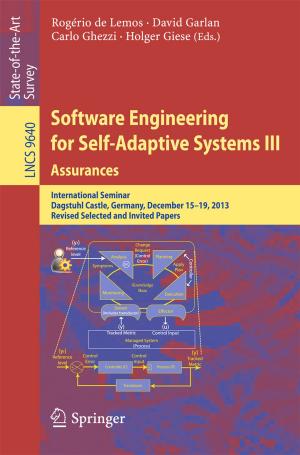 Cover of the book Software Engineering for Self-Adaptive Systems III. Assurances by Matías Reolid, José Miguel Molina, Luis Miguel Nieto, Francisco Javier Rodríguez-Tovar