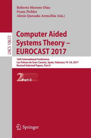 bigCover of the book Computer Aided Systems Theory – EUROCAST 2017 by 