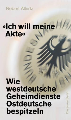 Cover of the book "Ich will meine Akte" by Lutz Niemczik