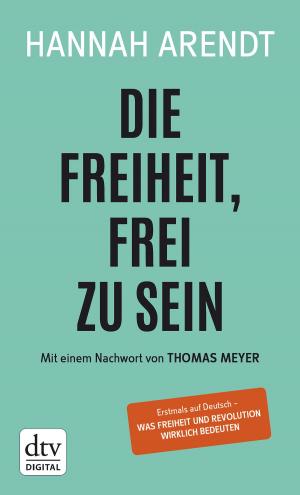 Book cover of Die Freiheit, frei zu sein
