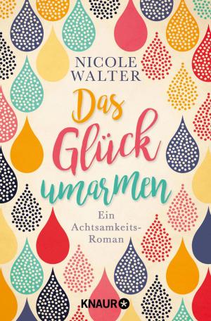 Book cover of Das Glück umarmen