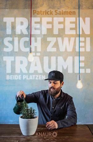 Cover of the book Treffen sich zwei Träume. Beide platzen. by Judith Merchant