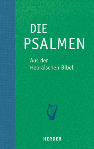 Cover of the book Die Psalmen by Jorge Mario Bergoglio, Michael Sievernich