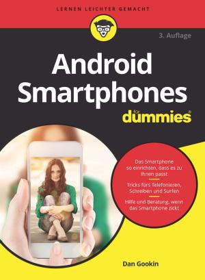 Cover of the book Android Smartphones für Dummies by Torsten C. Schmidt, Oliver J. Schmitz, Georg Schwedt
