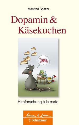 Book cover of Dopamin und Käsekuchen