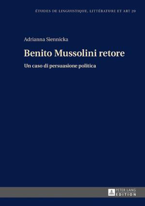 Cover of the book Benito Mussolini retore by Hedy Penner
