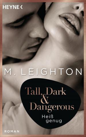 Cover of the book Tall, Dark & Dangerous by Debbie Johnson
