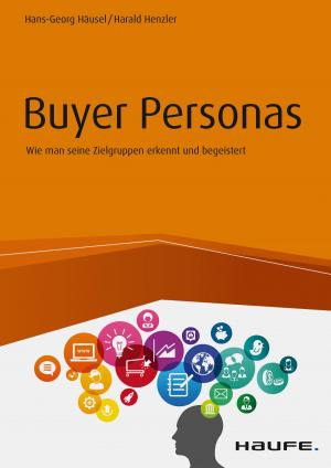 Cover of the book Buyer Personas by Eberhard Steiner, Miriam Landes