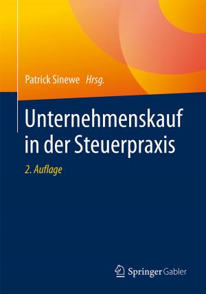 Cover of the book Unternehmenskauf in der Steuerpraxis by Jörg Reinnarth, Claus Schuster, Jan Möllendorf, André Lutz, Peter Buchenau