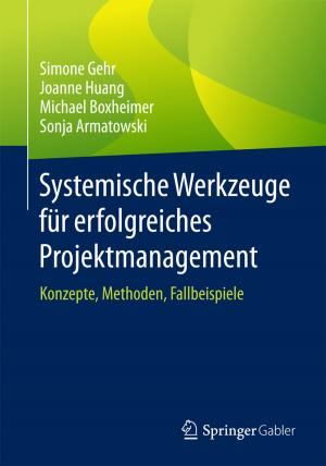 Cover of the book Systemische Werkzeuge für erfolgreiches Projektmanagement by Simon Hahnzog