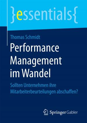 Cover of the book Performance Management im Wandel by Dieter S. Weiler, Kai Ludwigs, Bernd Lindenberg, Björn Jopen