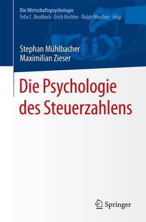 Cover of the book Die Psychologie des Steuerzahlens by Roman Sauter, Werner Sauter, Roland Wolfig