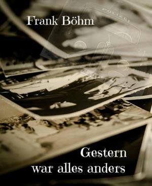 bigCover of the book Gestern war alles anders by 