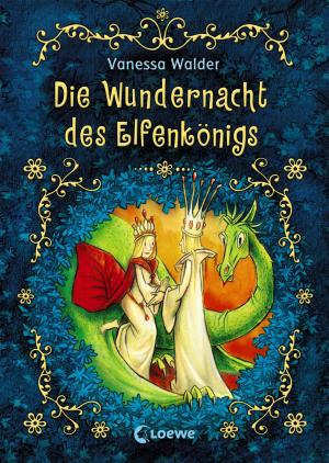 Book cover of Die Wundernacht des Elfenkönigs