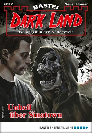 Book cover of Dark Land 31 - Horror-Serie